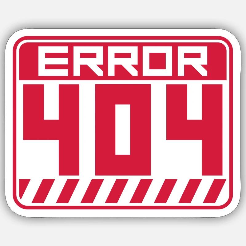 Schild Error 404 Warnung Sticker Größe S (10 x 10 cm)