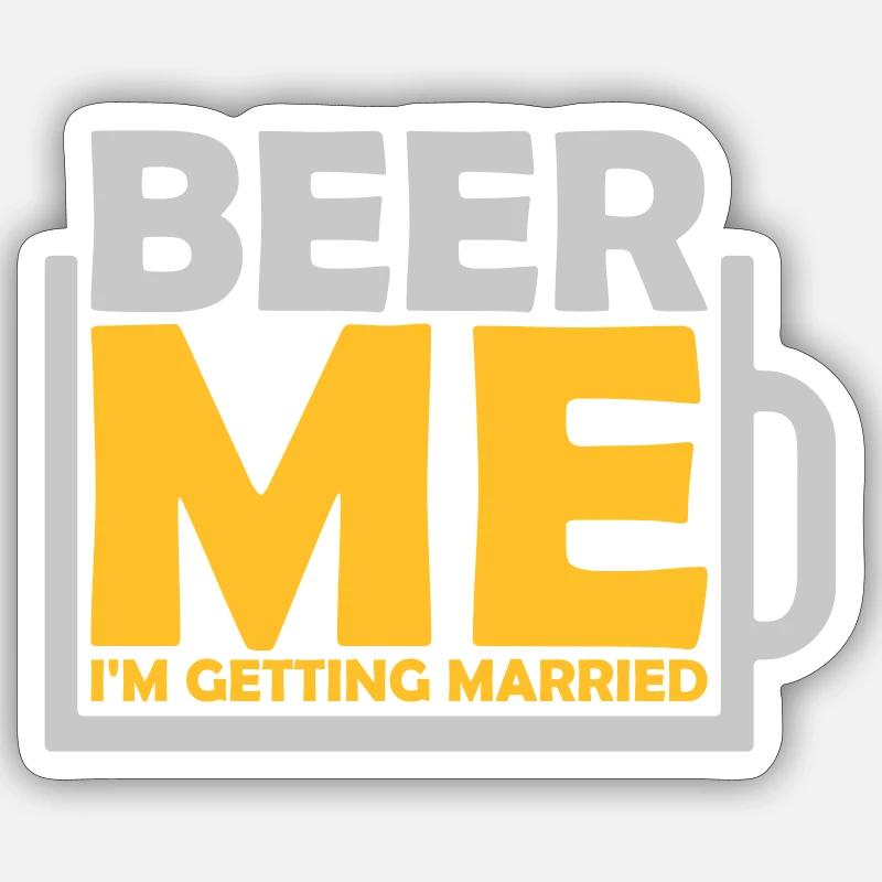 Beer Me Getting Married - Sticker size S (10 x 10 cm) - white matte