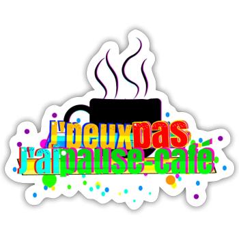 J'peux pas jai pause café - Sticker taille S (10 x 10 cm) - blanc mat - Devant