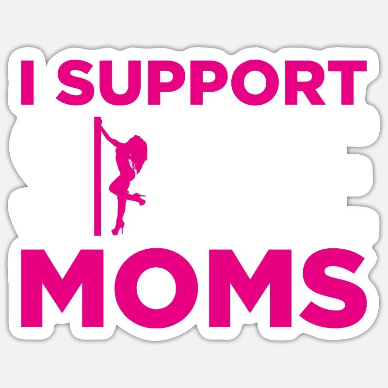 I Support Single Moms Gift Sticker size S (10 x 10 cm)