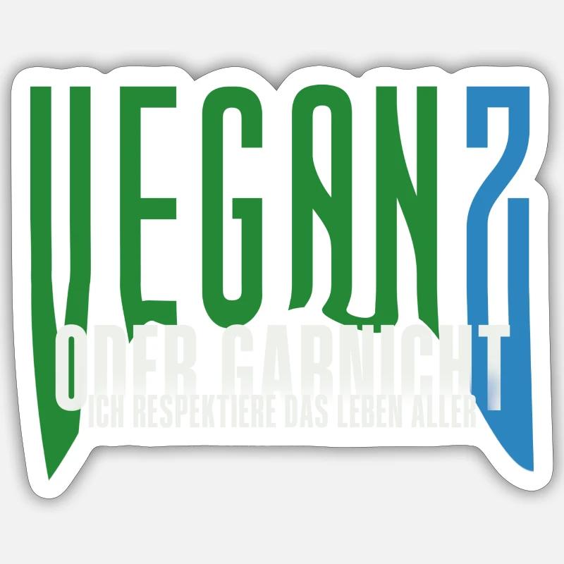 Veganz oder garnicht Sticker Größe S (10 x 10 cm)