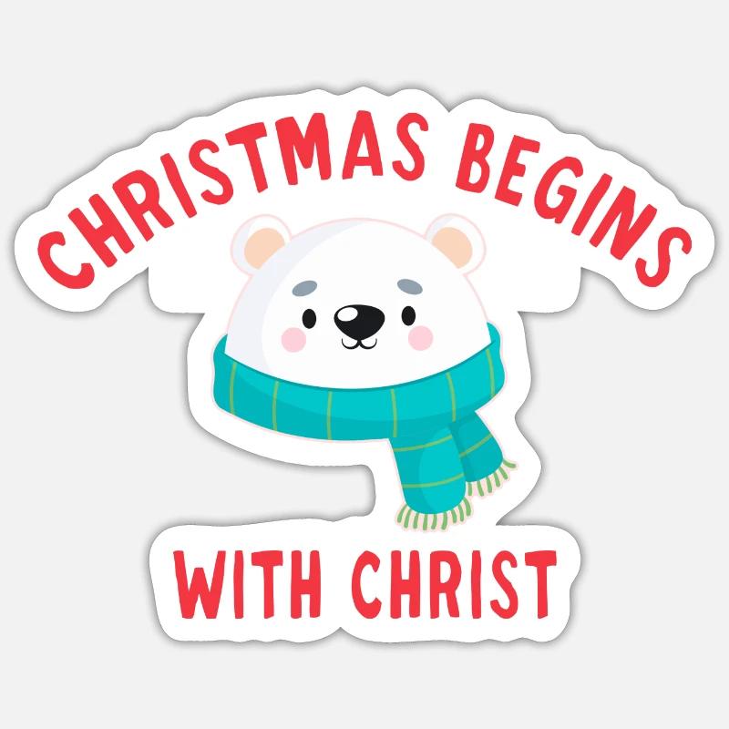 Christmas Begins With Christ - Sticker taille S (10 x 10 cm) - blanc mat