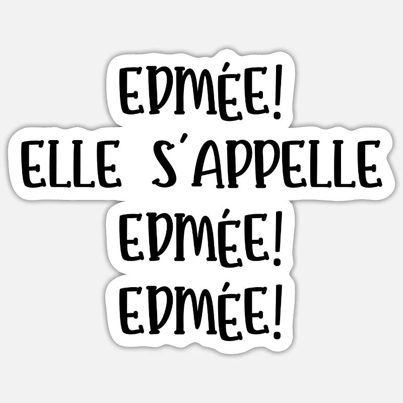 elle s'appelle edmée - Sticker taille S (10 x 10 cm) - blanc mat