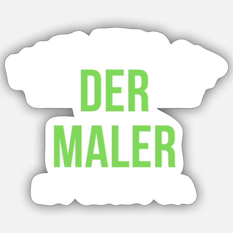 Alles wird gut - Der Maler ist jetzt da - Sticker Größe S (10 x 10 cm) - Mattweiß