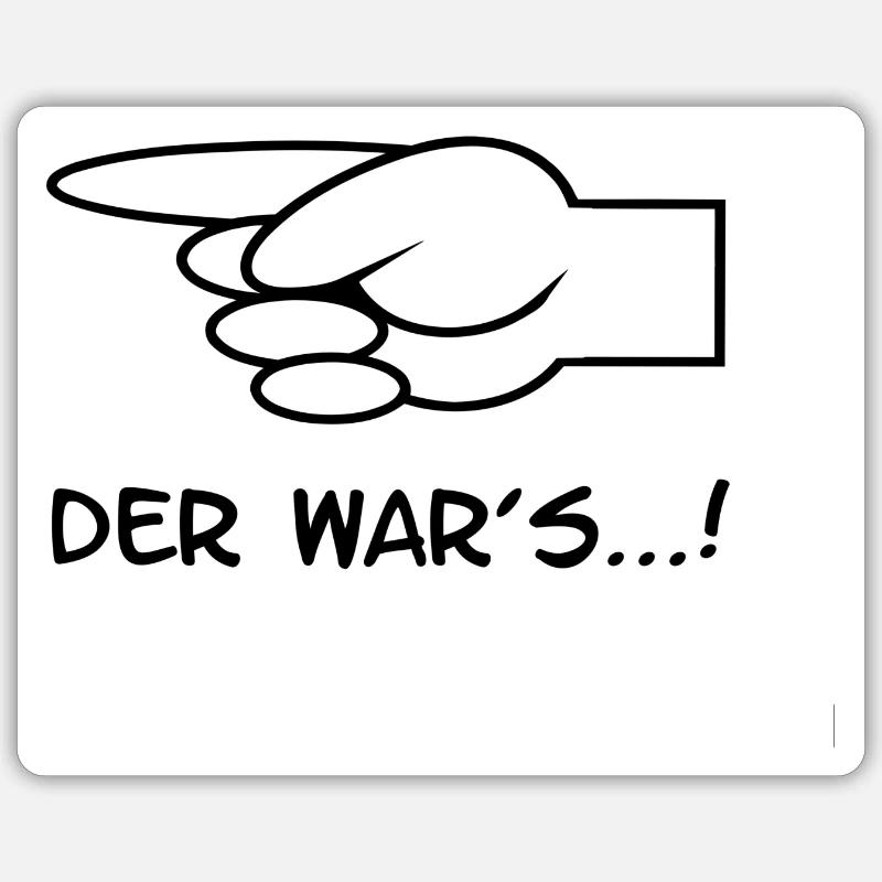 DER war's...! - Sticker Größe S (10 x 10 cm) - Mattweiß