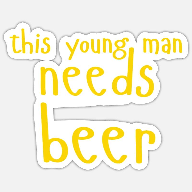 This young man needs beer. Sticker size S (10 x 10 cm)