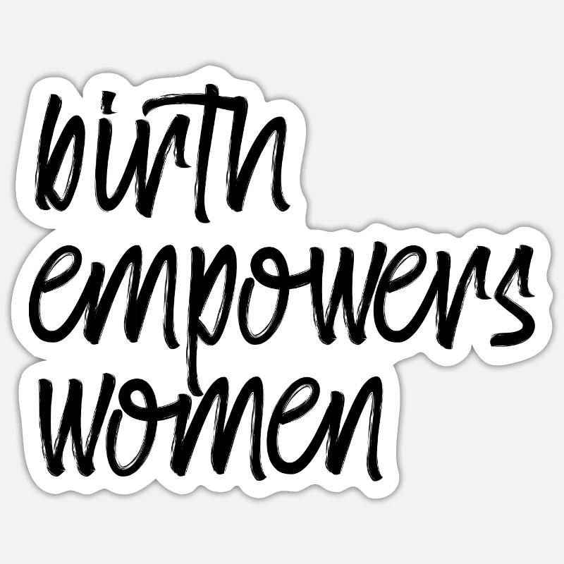 Birth Empowers Women 4 - Sticker size S (10 x 10 cm) - white matte