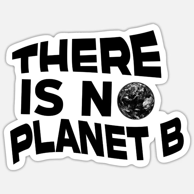 Pas de planète B - Sticker taille S (10 x 10 cm) - blanc mat