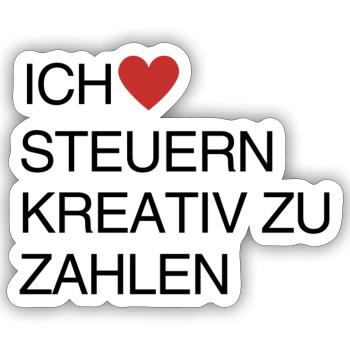 Ich liebe Steuern kreativ zu zahlen - Sticker Größe S (10 x 10 cm) - Mattweiß - Vorne