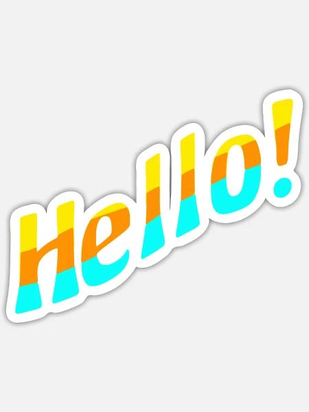 Hello! - Sticker Größe S (10 x 10 cm) - Mattweiß