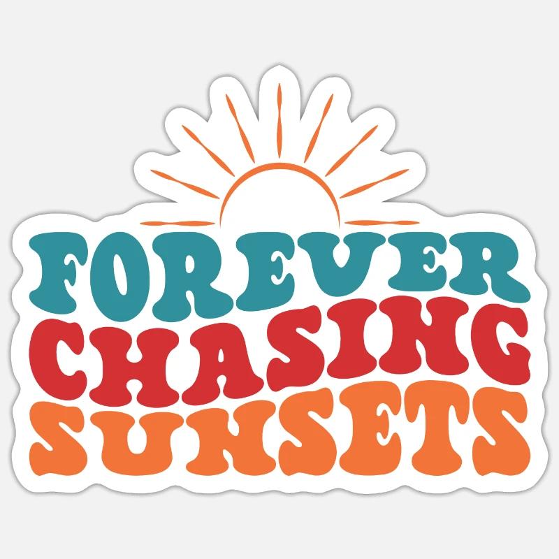 Forever Chasing Sunsets Sonne Sommer Strand Urlaub Sticker Größe S (10 x 10 cm)