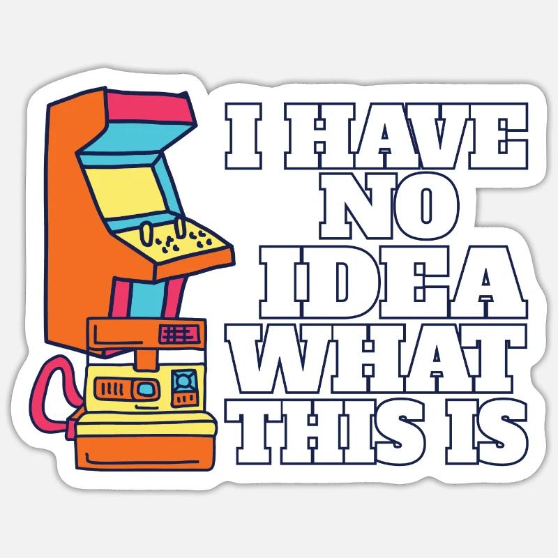 I Have No Idea What This Is 70s Throwback 80s Sticker size S (10 x 10 cm)