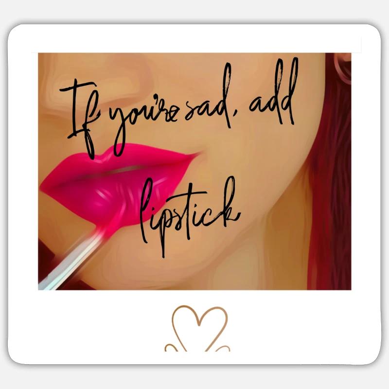 If youre sad Sticker Größe S (10 x 10 cm)