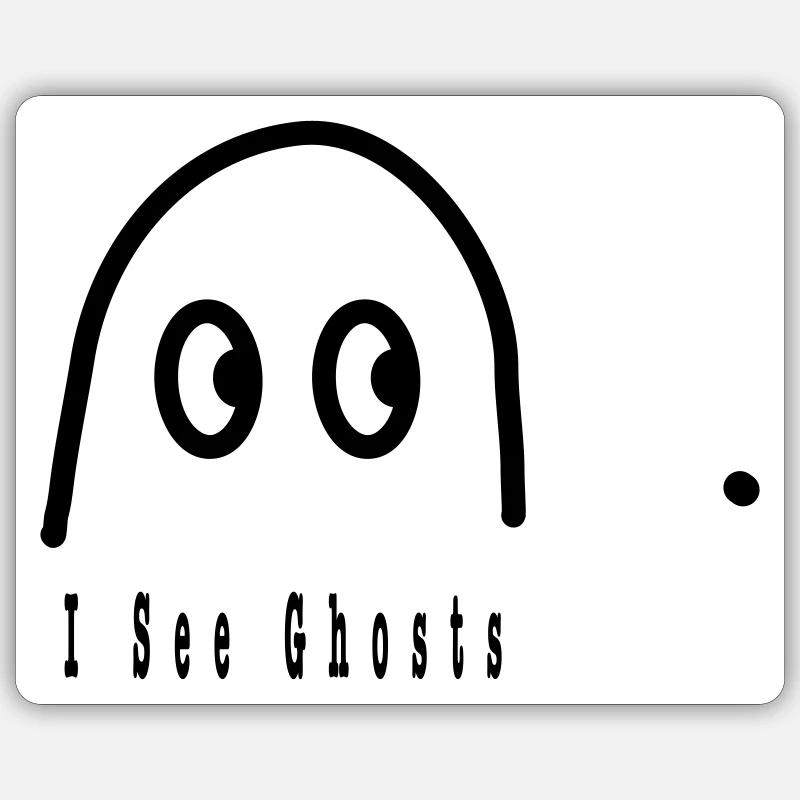 I See Ghosts - Sticker size S (10 x 10 cm) - white matte