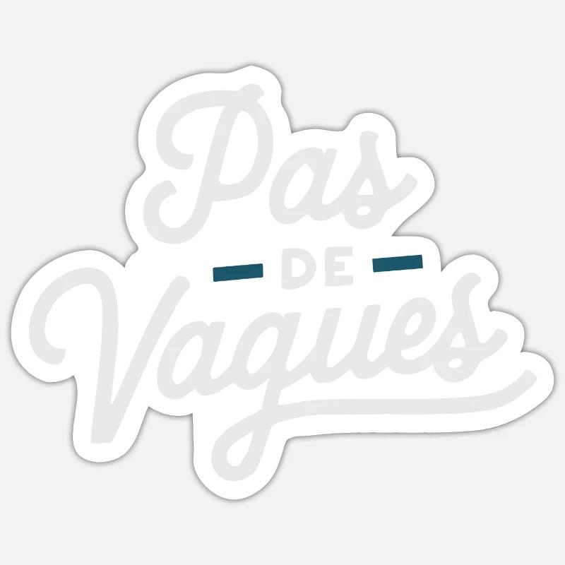 Pas de vagues - Sticker taille S (10 x 10 cm) - blanc mat