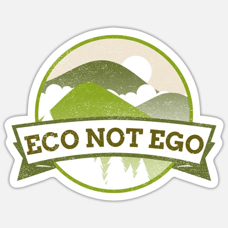 Eco not Ego Sticker size S (10 x 10 cm)