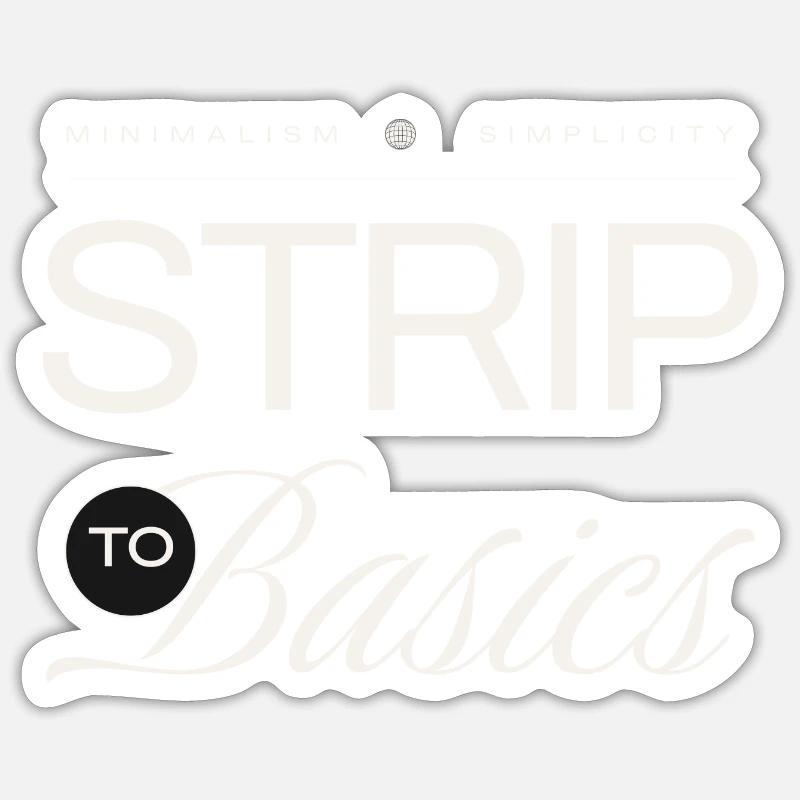 Strip to Basics Minimalisme Simplicité Noir Blanc Sticker taille S (10 x 10 cm)