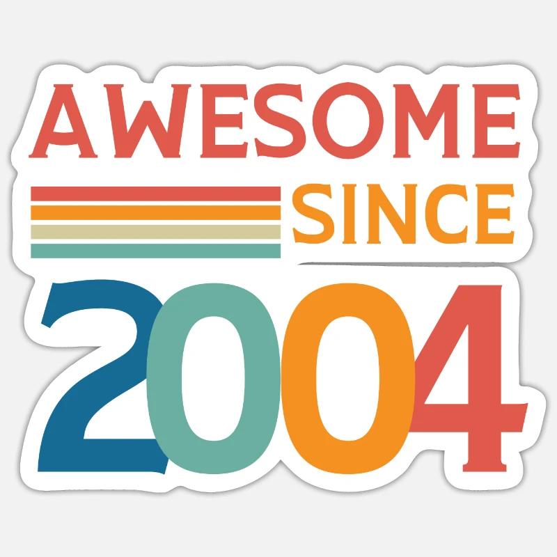 Awesome since 2004 - Sticker taille S (10 x 10 cm) - blanc mat