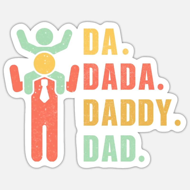 Daddy Dada Dad - Sticker size S (10 x 10 cm) - white matte