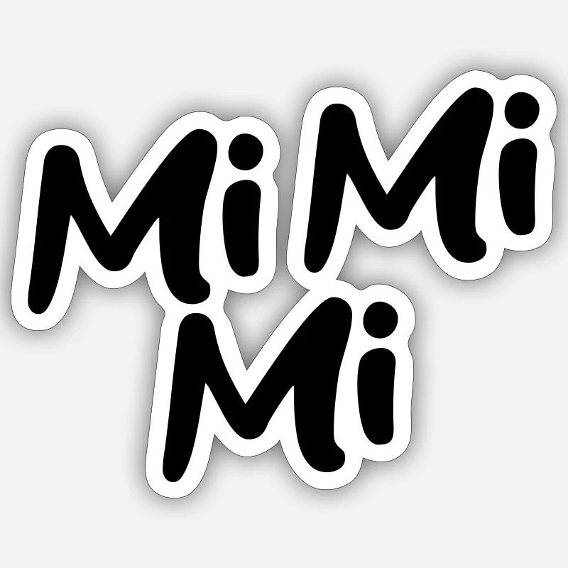 Mi Mi Mi Sticker size S (10 x 10 cm)