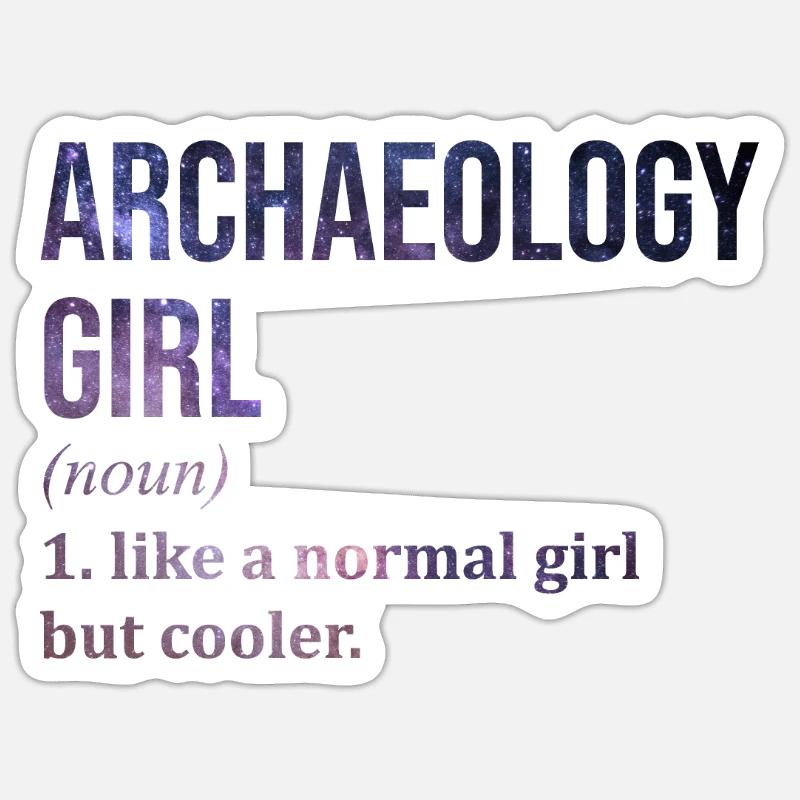 Archaeology Archaeology Archaeology Sticker size S (10 x 10 cm)