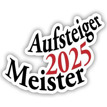 Meister und Aufsteiger 2025 - Sticker Größe S (10 x 10 cm) - Mattweiß - Vorne