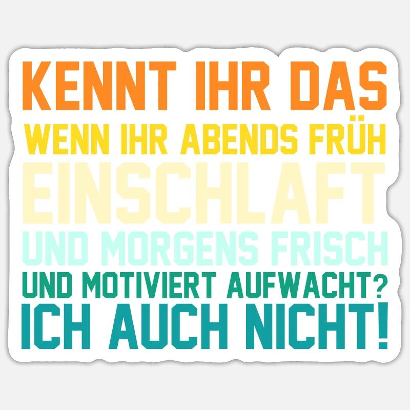 Lazy late riser motivation Sticker size S (10 x 10 cm)