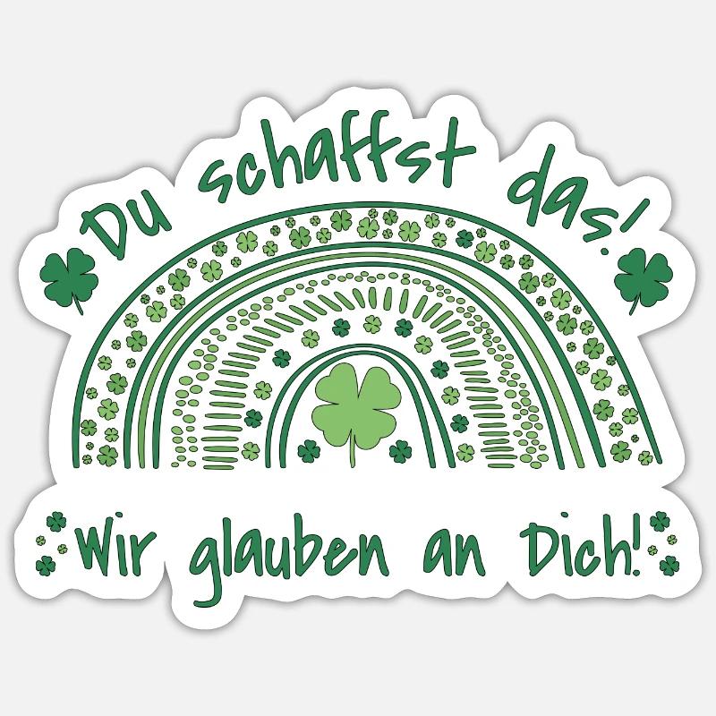 Du schaffst das! - Wir glauben an dich! Sticker Größe S (10 x 10 cm)