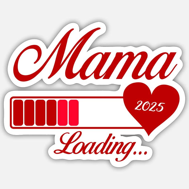 mama loading 2025 - Sticker Größe S (10 x 10 cm) - Mattweiß