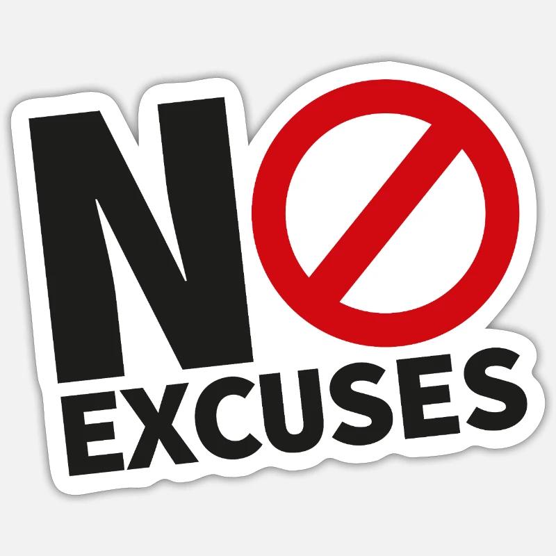 PAS D’EXCUSES noir - Sticker taille S (10 x 10 cm) - blanc mat