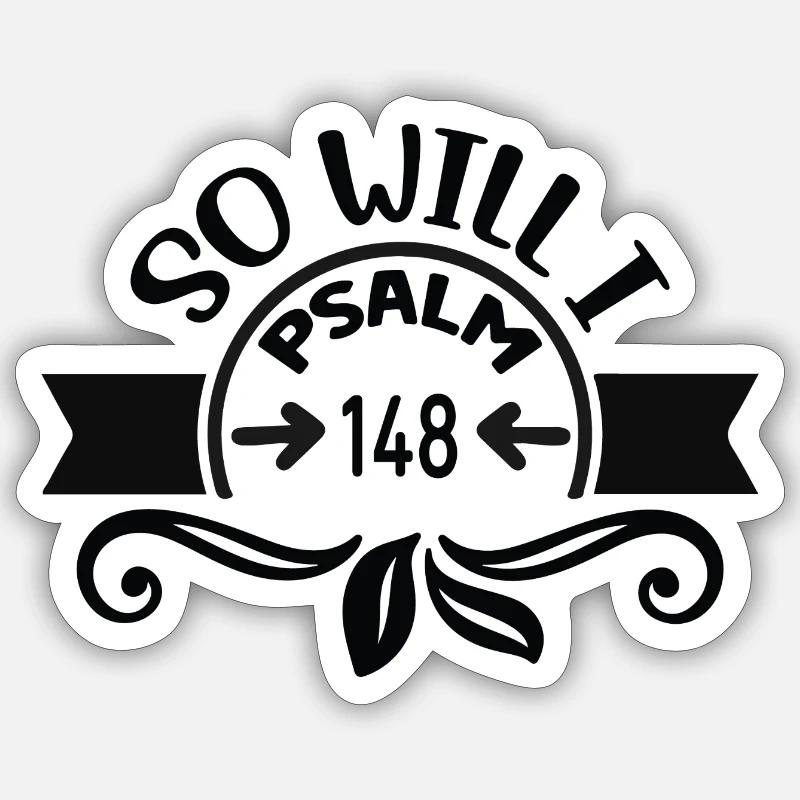 Psaume 148 - Moi aussi - Sticker taille S (10 x 10 cm) - blanc mat