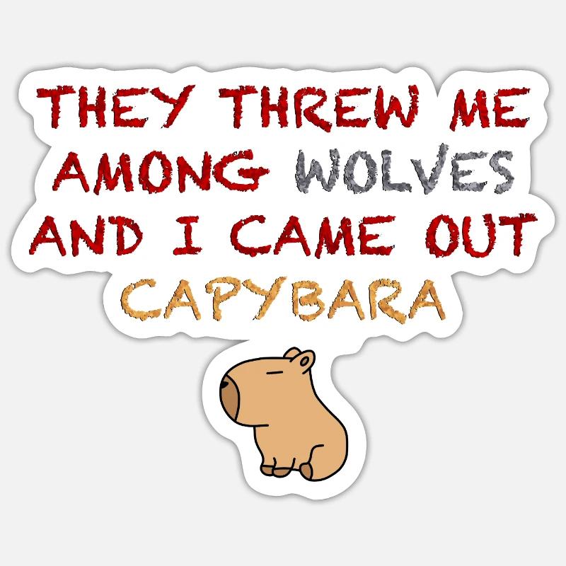Ich bin ein Capybara Sticker Größe S (10 x 10 cm)
