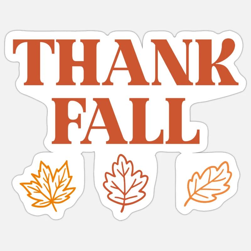 Thank Fall - Sticker size S (10 x 10 cm) - white matte
