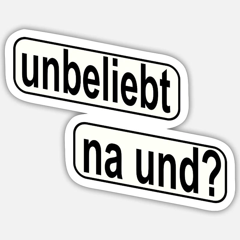 Unpopular So what? Rebellious statement - Sticker size S (10 x 10 cm) - white matte