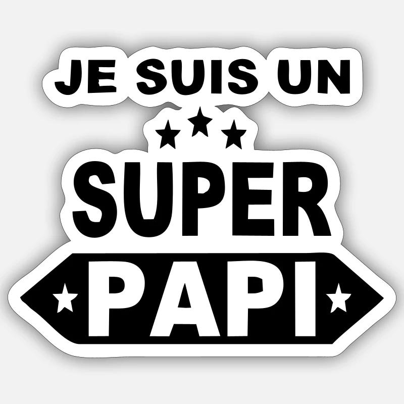 Je suis un super papi - Sticker taille S (10 x 10 cm) - blanc mat