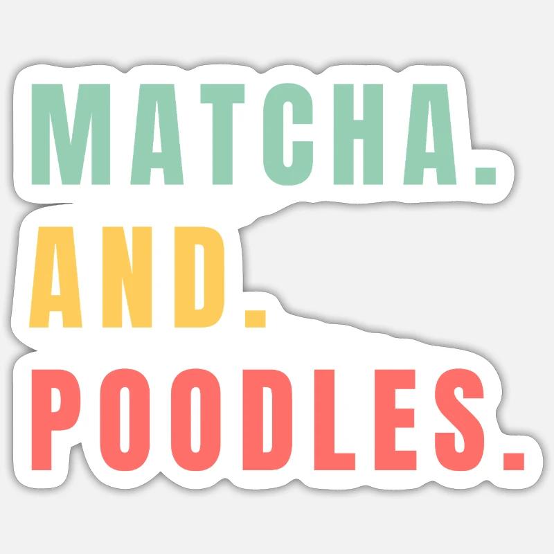 MATCHA ET CANICHES - Sticker taille S (10 x 10 cm) - blanc mat