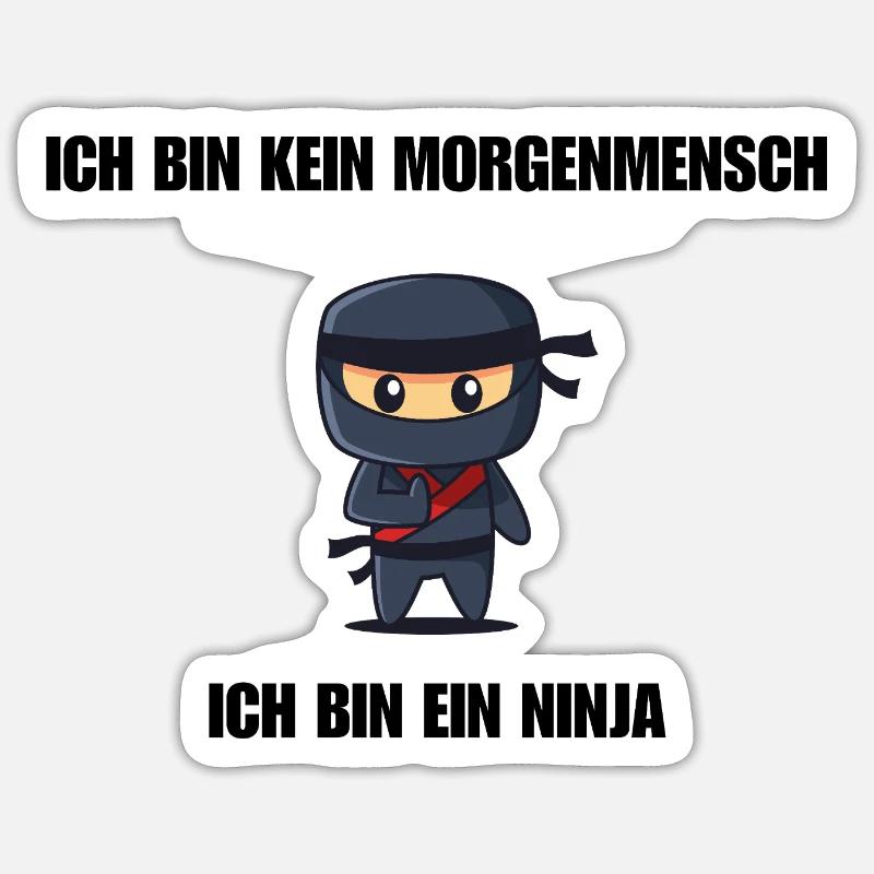 Ich bin kein Morgenmensch - Ich bin ein Ninja Sticker Größe S (10 x 10 cm)