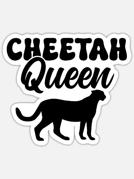 Cheetah Queen Gepard - Sticker Größe S (10 x 10 cm) - Mattweiß