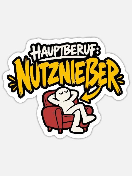 Hauptberuf Nutznießer Faulenzer - Sticker Größe S (10 x 10 cm) - Mattweiß