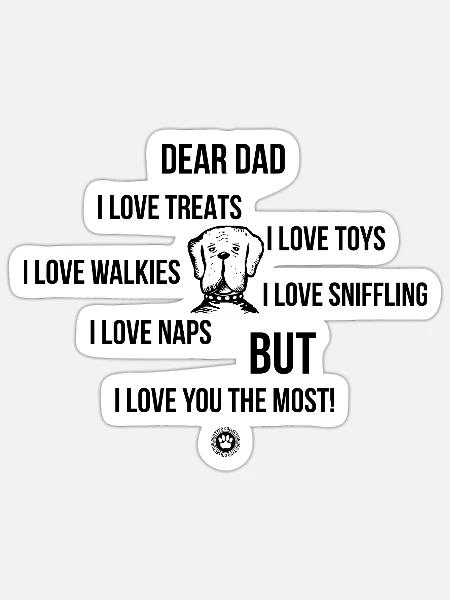 Dear Dog Dad Hundebesitzer Geschenk - Sticker Größe S (10 x 10 cm) - Mattweiß