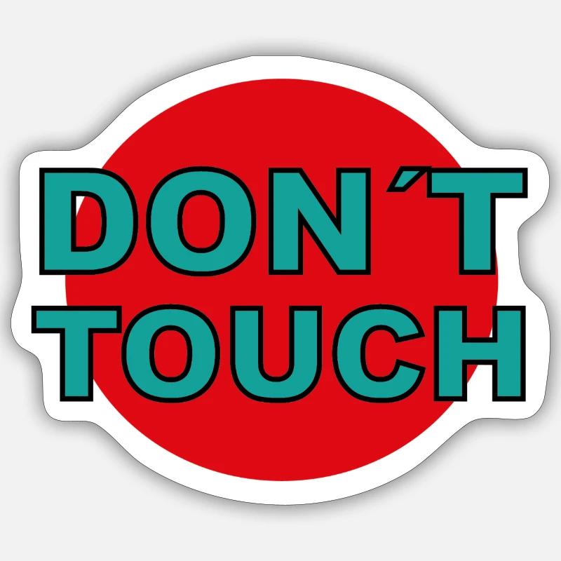 don't touch Sticker size S (10 x 10 cm)