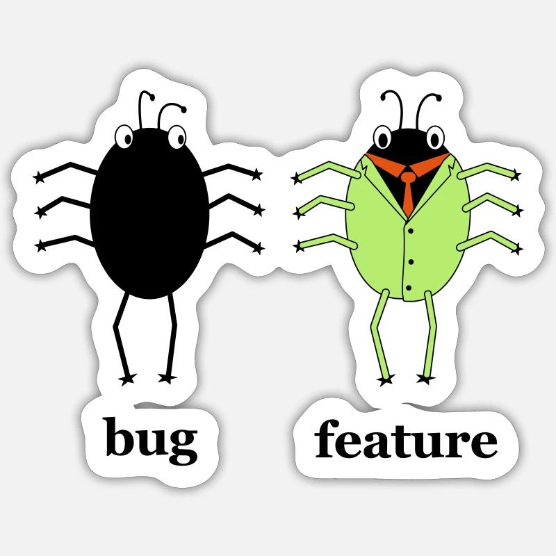 Bug vs funzionalità Sticker formato S (10 x 10 cm)