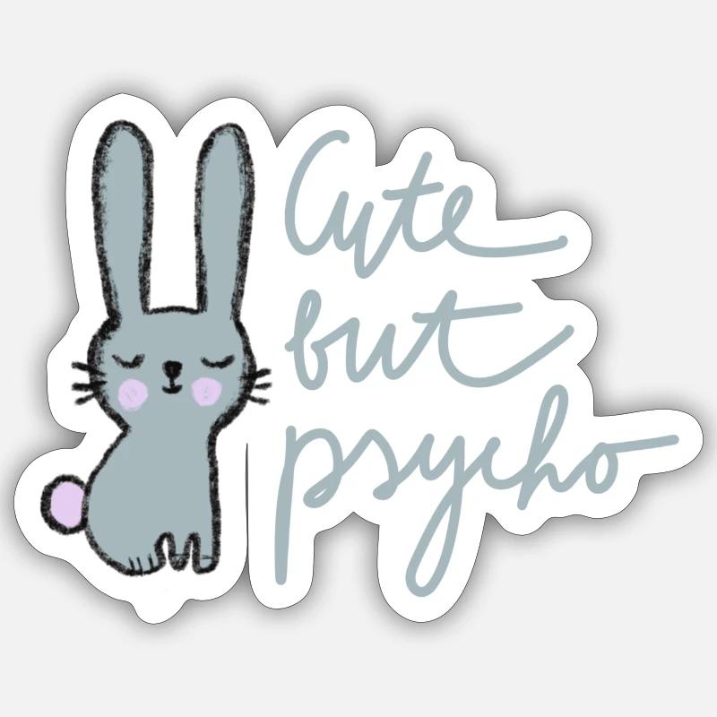 Cute but psycho - Sticker size S (10 x 10 cm) - white matte