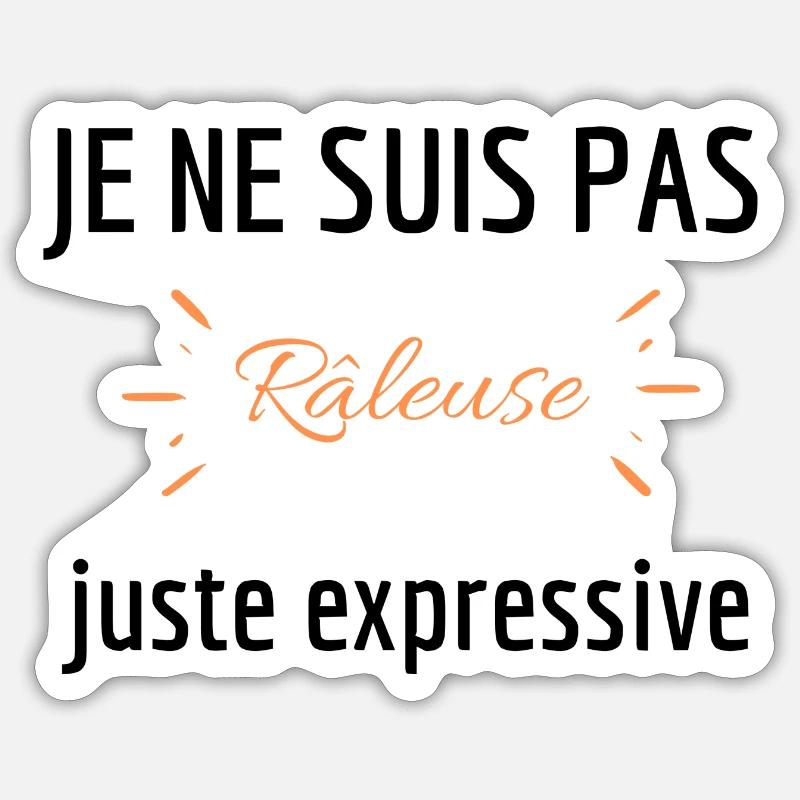 je ne suis pas râleuse juste expressive - Sticker taille S (10 x 10 cm) - blanc mat