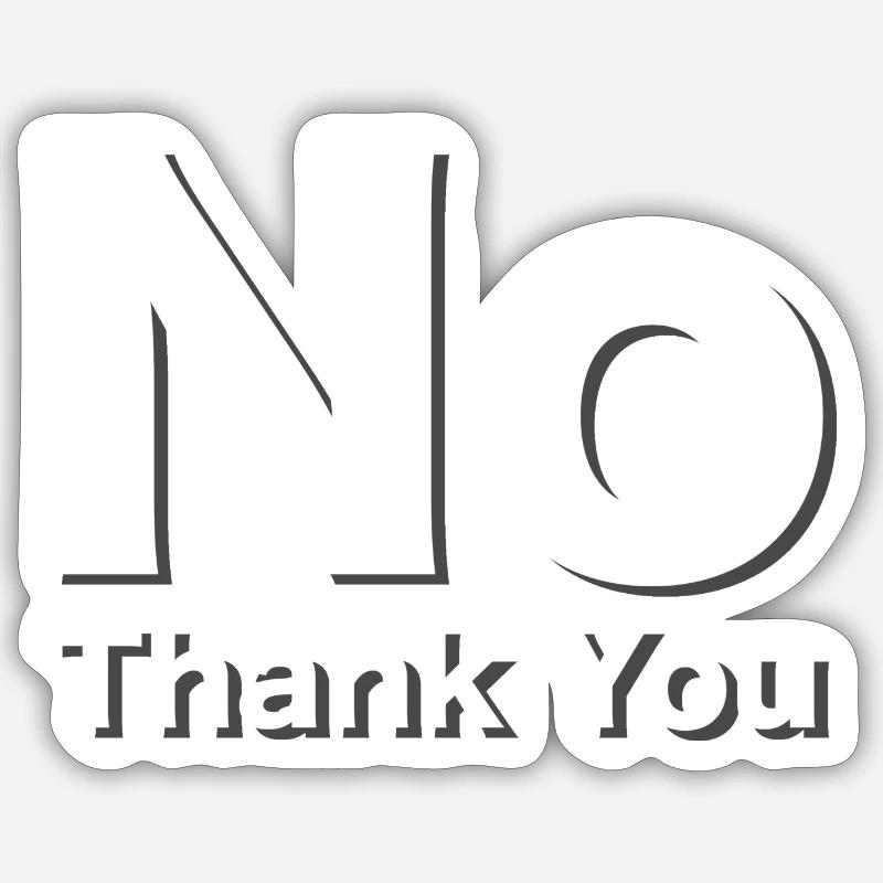 Non, merci - Sticker taille S (10 x 10 cm) - blanc mat
