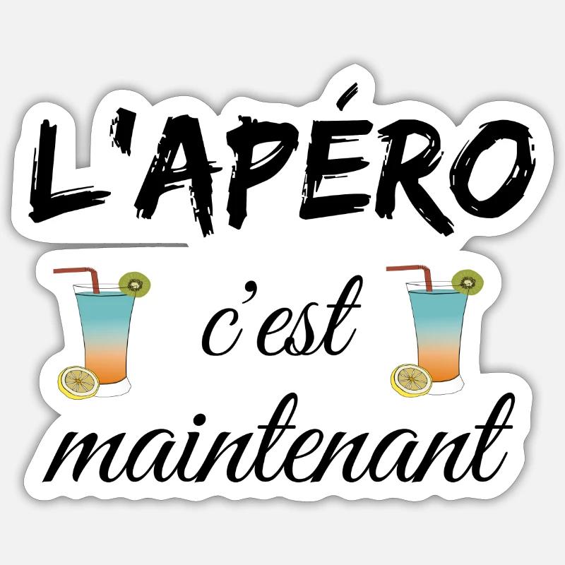 L'apéro c'est maintenant Sticker taille S (10 x 10 cm)