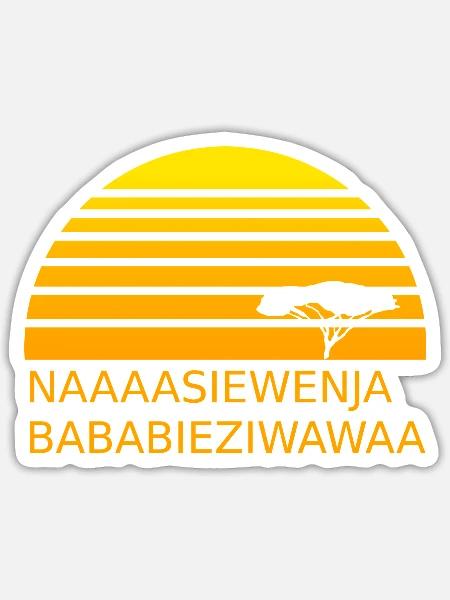 Naaasiewenja-Bababieziwawaa - Sticker Größe S (10 x 10 cm) - Mattweiß