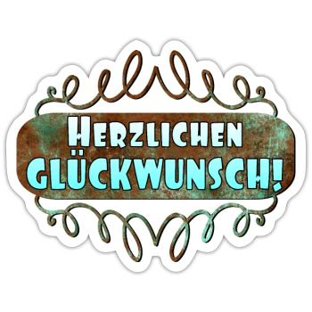 Herzlichen Glückwunsch GRATULATION GRUß - Sticker Größe S (10 x 10 cm) - Mattweiß - Vorne