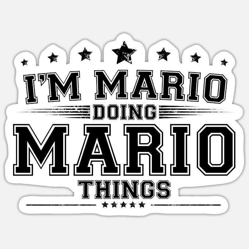 Ich bin Mario, der Mario-Dinge macht - Sticker Größe S (10 x 10 cm) - Mattweiß