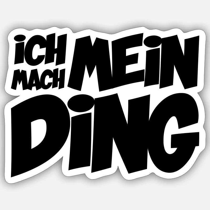 Ich mach mein Ding | Motivation | Farbe änderbar - Sticker Größe S (10 x 10 cm) - Mattweiß